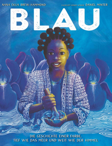 Cover des Titels BLAU- Eine Geschichte der Farbe, tief wie das Meer und weit wie der Himmel