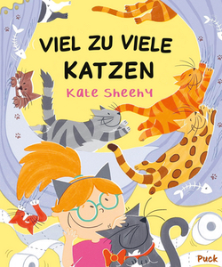 Cover des Bilderbuchs Viel zu viele Katzen von Kate Sheehy